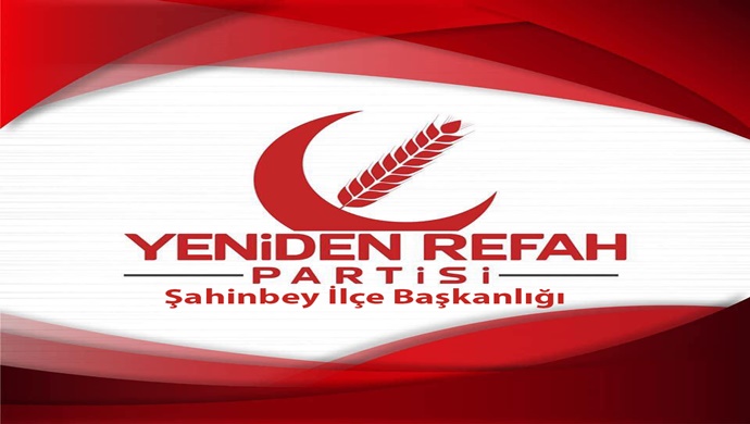 Yeniden Refah Partisi Şahinbey İlçe Başkanlığından 1 Mayıs İşçi Bayramı Mesajı